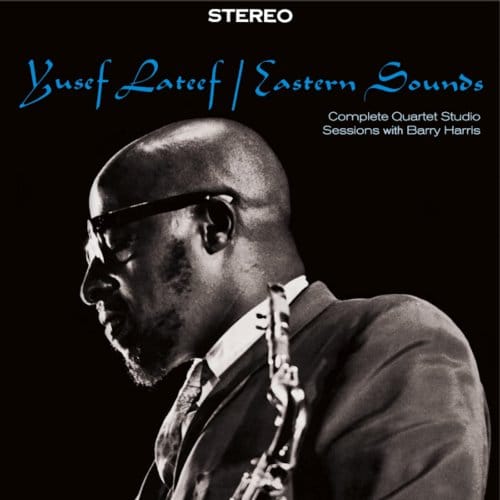 Eastern Sounds - Yusef Lateef