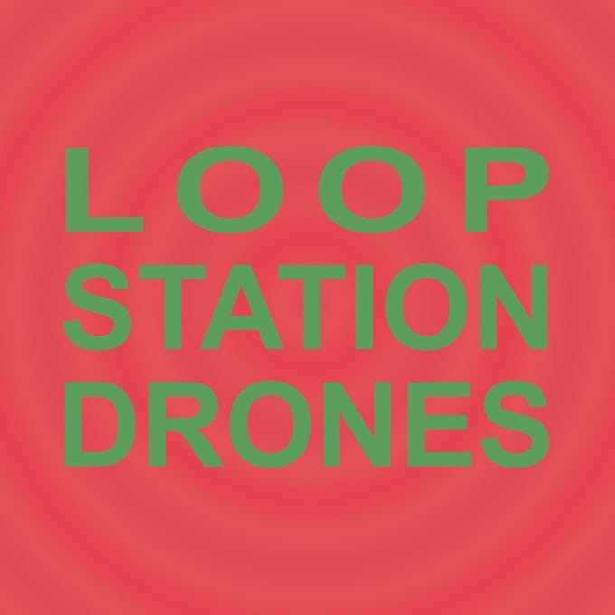 Sula Bassana - Loop Station Drones (2 LP)