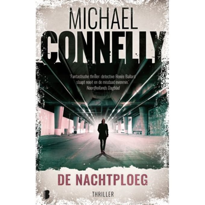 De Nachtploeg - Renée Ballard - Michael Connelly