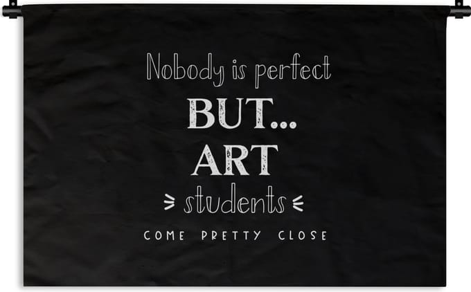 Wandkleed - Wanddoek - Kunst - Quotes - Studeren - Studenten - 150x100 cm - Wandtapijt