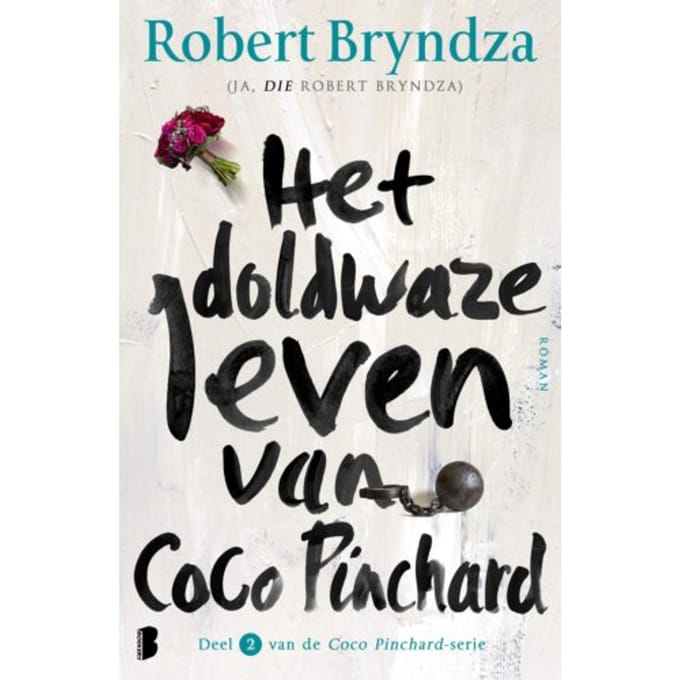 Het Doldwaze Leven Van Coco Pinchard - Coco Pinchard - Robert Bryndza
