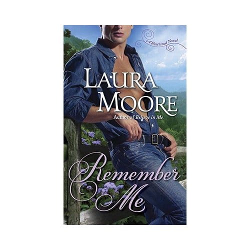 Remember Me - LAURA MOORE