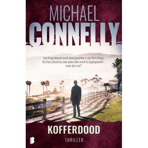 Kofferdood - Harry Bosch - Michael Connelly