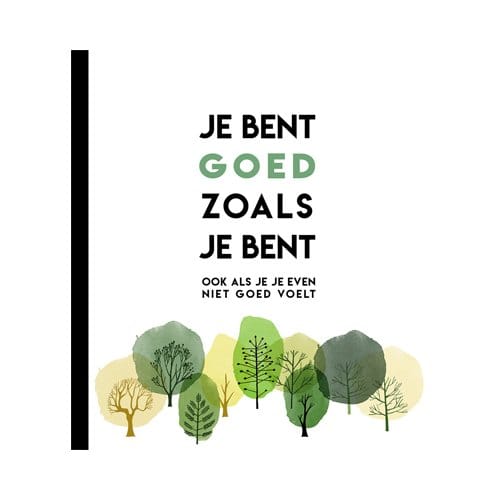 Je Bent Goed Zoals Je Bent