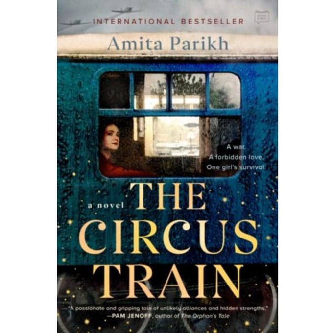 The Circus Train - Amita Parikh