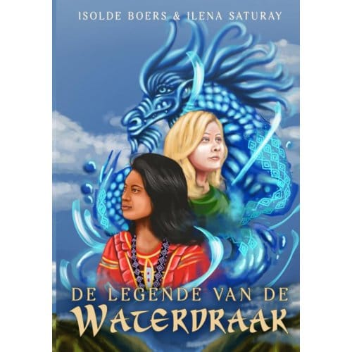 De Legende Van De Waterdraak - Isolde Boers