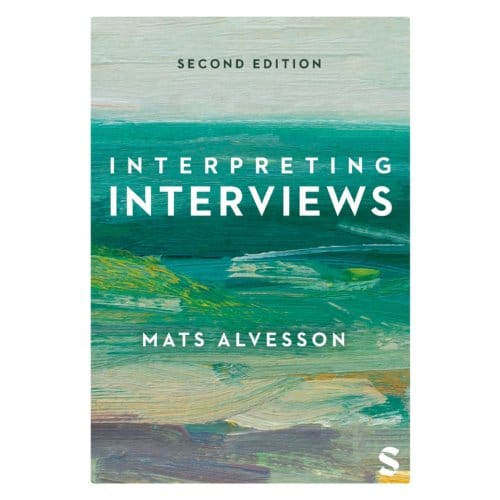Interpreting Interviews - Alvesson, Mats