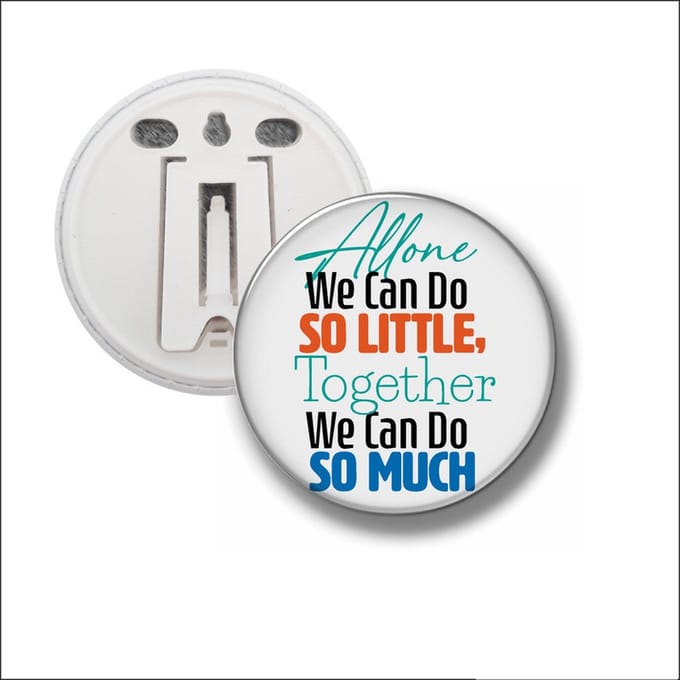 Button Met Clip 58 MM - Alone We Can Do So little