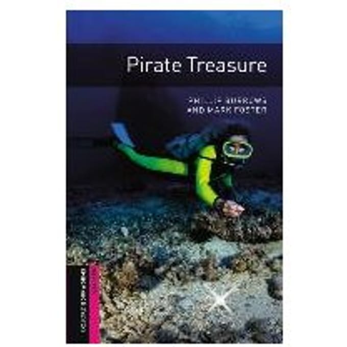 Oxford Bookworms Library: Starter Level:: Pirate Treasure - Phillip Burrows