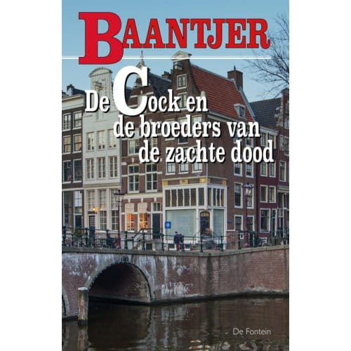 De Cock En De Broeders Van De Zachte Dood - Baantjer - A.C. Baantjer