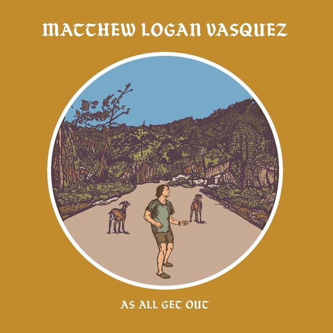 As All Get Out - Matthew Logan Vasquez