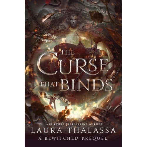 The Curse That Binds - The Bewitched Series - Laura Thalassa