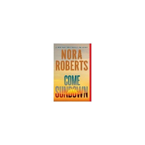 Come Sundown - Roberts, Nora
