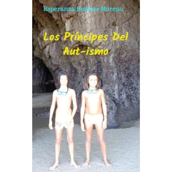 Los Príncipes Del Aut-Ismo - Esperanza Biedma Moreno