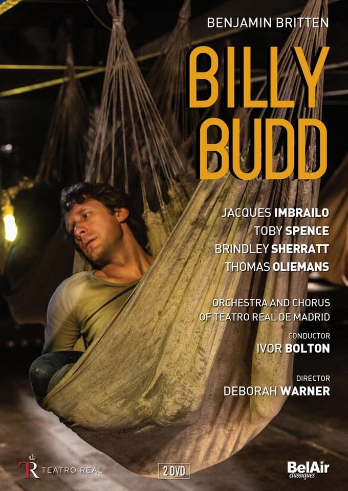 Jacques Imbrailo,Toby Spence, Orchestra And Chorus Of Teatro real De Madrid, Ivor Bolton - Britten: Billy Budd (2 DVD)