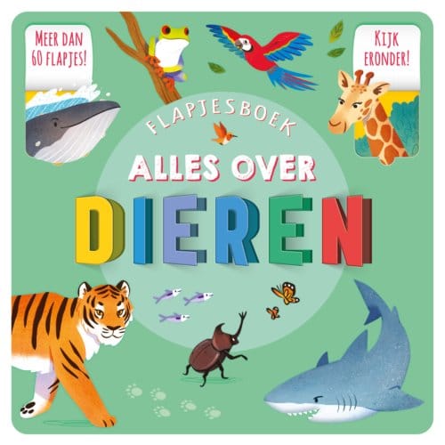 Flapjesboek Alles Over Dieren - Helen Catt