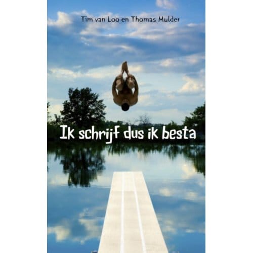 Ik Schrijf Dus Ik Besta - Thomas Mulder