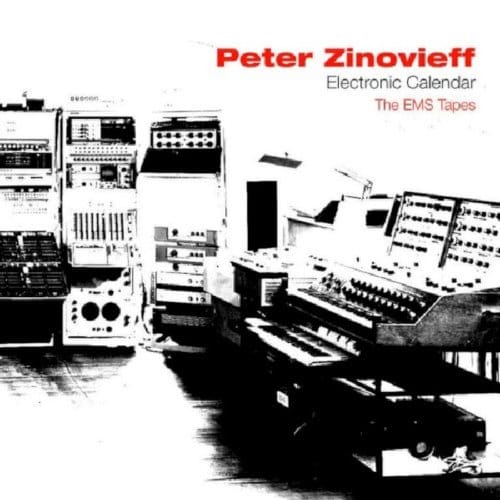 Peter Zinovieff - Electronic Calendar - The EMS Tapes (2 CD)