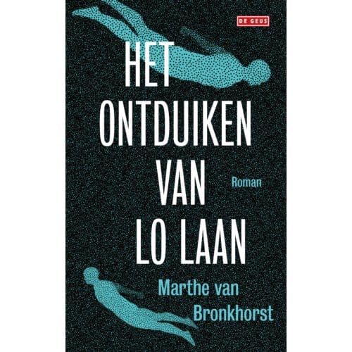 Het Ontduiken Van Lo Laan - Marthe van Bronkhorst