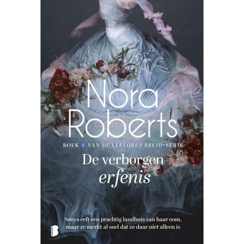 De Verborgen Erfenis - Verloren Bruid - Nora Roberts