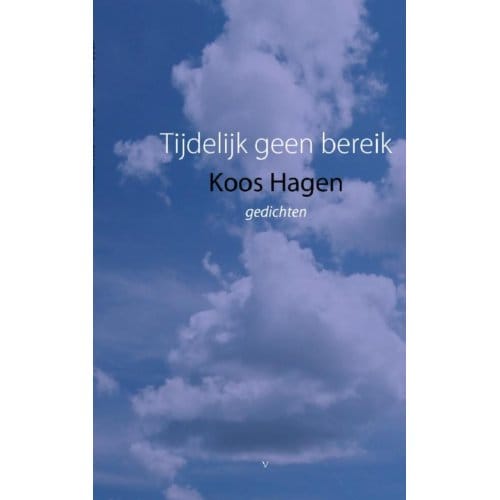 Tijdelijk Geen Bereik - Koos Hagen