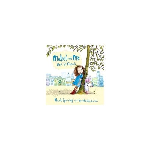 Mabel And Me - Best Of Friends - Mark Sperring