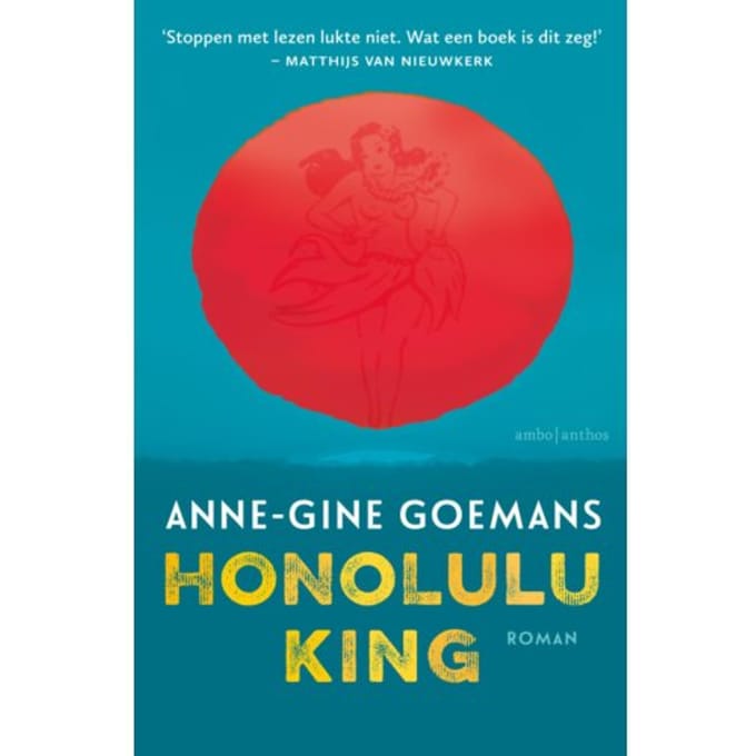 Honolulu King - Anne-Gine Goemans