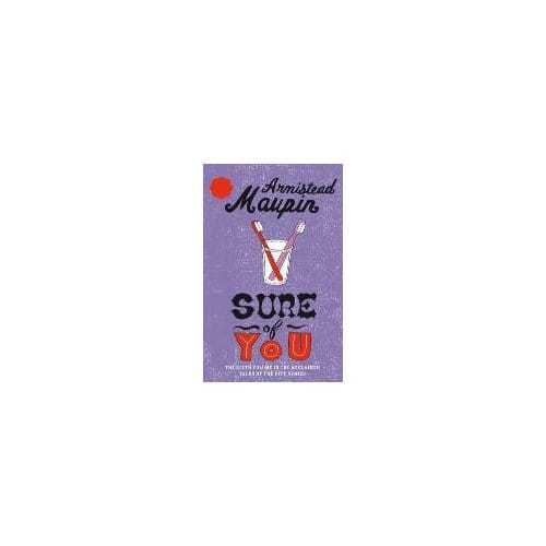 Sure Of You - Armistead Maupin