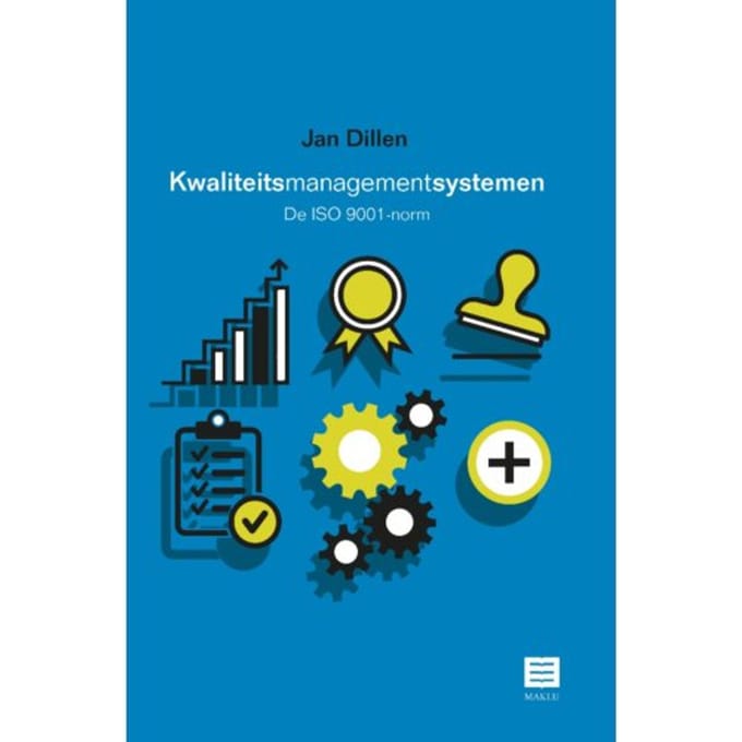 Kwaliteitsmanagementsystemen - Jan Dillen