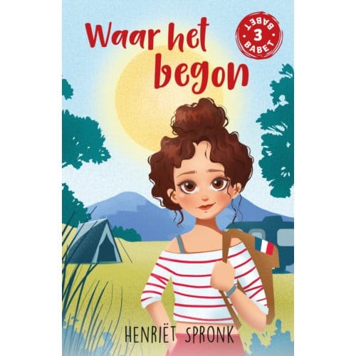 Waar Het Begon - Babet - Henriët Spronk