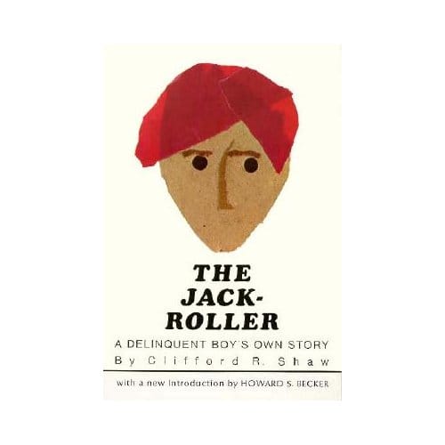 The Jack-Roller - Clifford R. Shaw