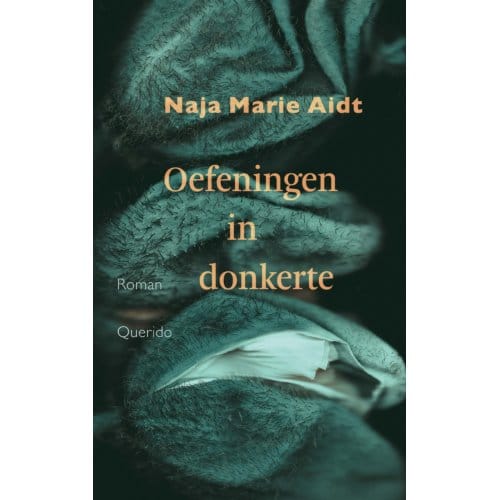 Oefeningen In Donkerte - Naja Marie Aidt