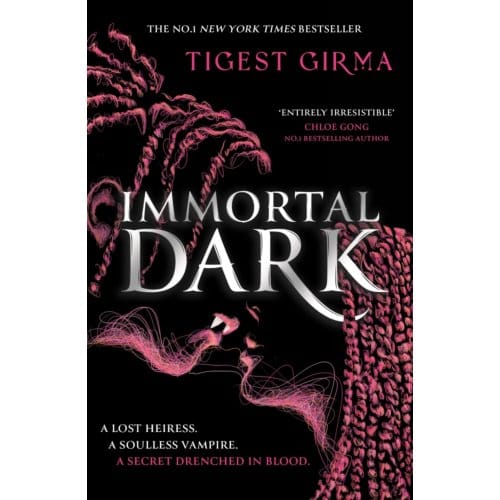Immortal Dark Trilogy: Immortal Dark - Immortal Dark Trilogy - Tigest Girma
