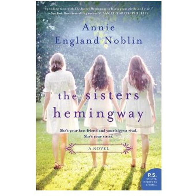The Sisters Hemingway - Annie England Noblin