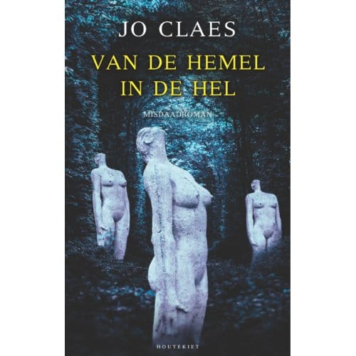 Van De Hemel In De Hel - Jo Claes