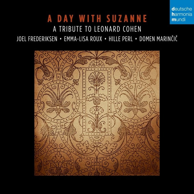 A Day With Suzanne. A Tribute To Leonard Cohen.