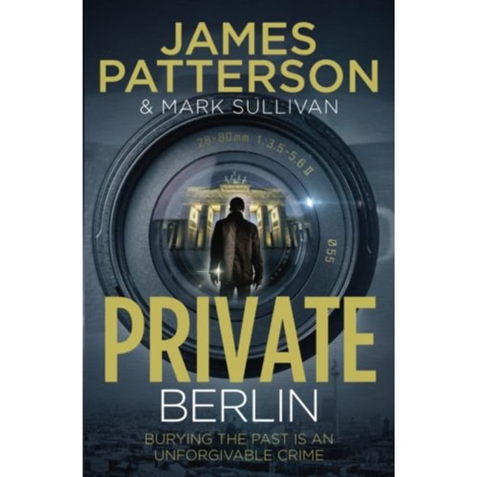Private Berlin - Private - James Patterson