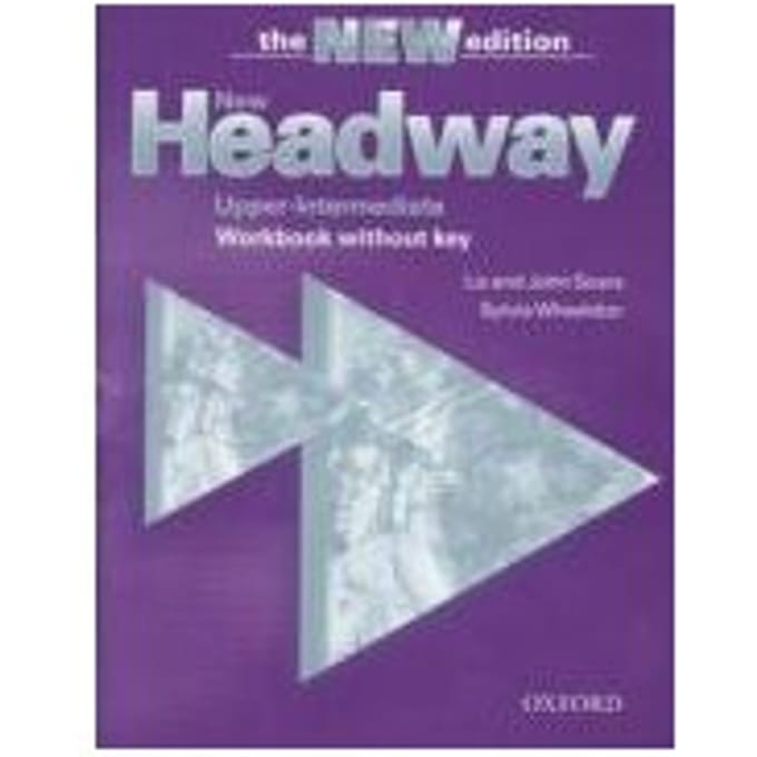 New Headway: Upper-Intermediate Third Edition: Workbook (Without Key) - Liz Soars