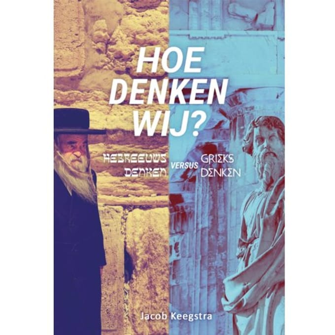 Hoe Denken Wij? - Jacob Keegstra