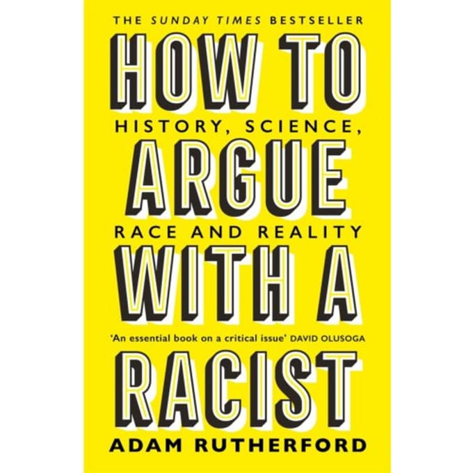 How To Argue With A Racist - Adam Rutherford