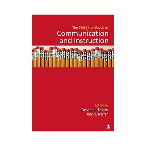 The Sage Handbook Of Communication And Instruction - Fassett