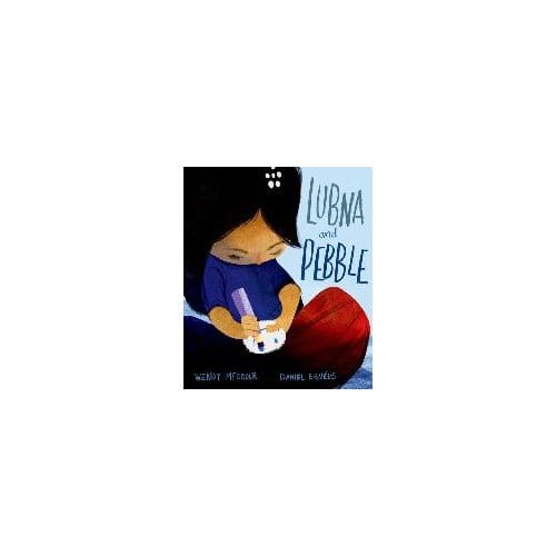 Lubna And Pebble - Wendy Meddour