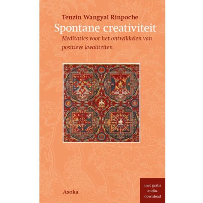 Spontane Creativiteit - Tenzin Wangyal Rinpoche
