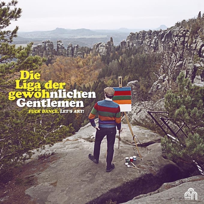 Die Liga Der Gewöhnlichen Gentlemen - Fuck Dance, Let's Art! (CD)