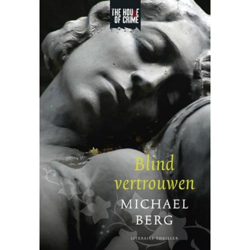Blind Vertrouwen - Michael Berg
