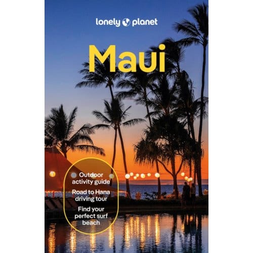 Lonely Planet Maui - Lonely Planet Country Guide