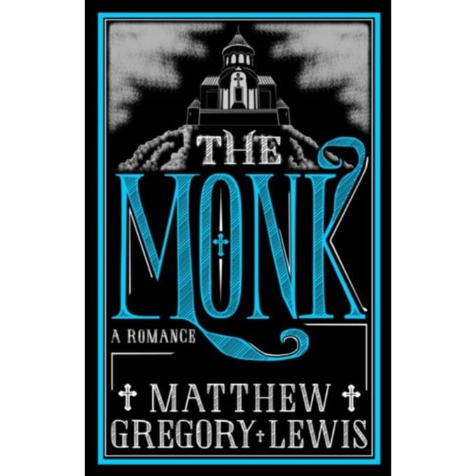 The Monk - Matthew Gregory Lewis