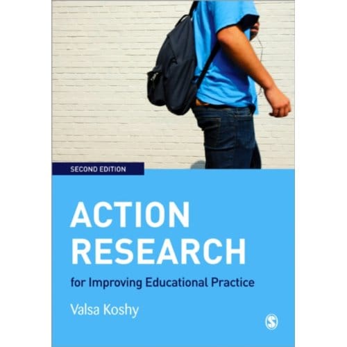 Action Research For Improving Educational Practice - Koshy, Valsa