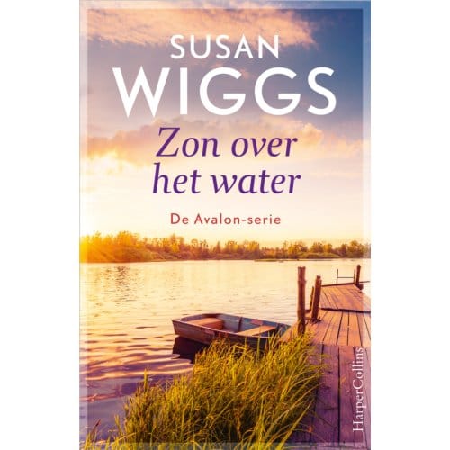 Zon Over Het Water - Avalon - Susan Wiggs
