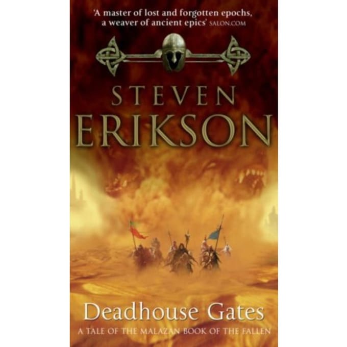 Deadhouse Gates - Steven Erikson